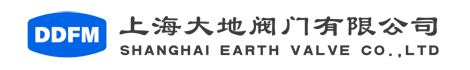 DDFM-上海大地閥門(mén)有限公司-工業(yè)閥門(mén)、控制閥、耐腐蝕閥門(mén)